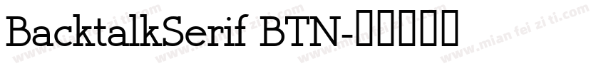 BacktalkSerif BTN字体转换